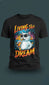 Living The Dream Black T-Shirt | Half-Sleeve Inspirational Quote Tee | TheUnboxify.com