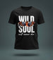 Wild Soul Will Never Die Black Quote T-Shirt | Half Sleeve Unique Design Tee | TheUnboxify.com